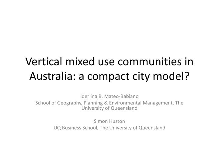 vertical mixed use communities in australia a compact city model