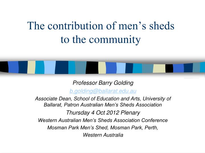the contribution of men s sheds to the community