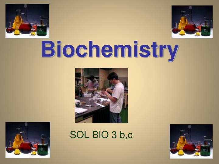 biochemistry