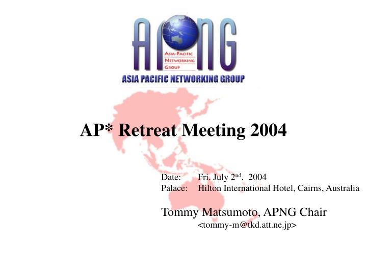 ap retreat meeting 2004