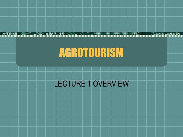 agrotourism