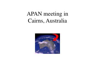 APAN meeting in Cairns, Australia