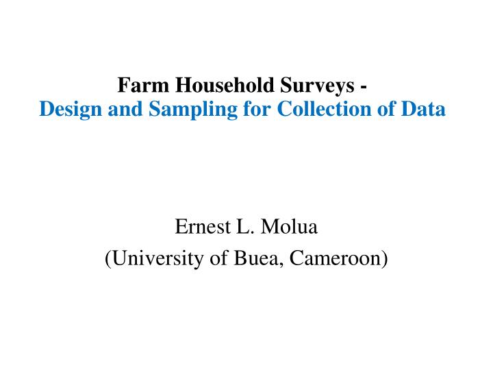 farm household surveys design and sampling for collection of data