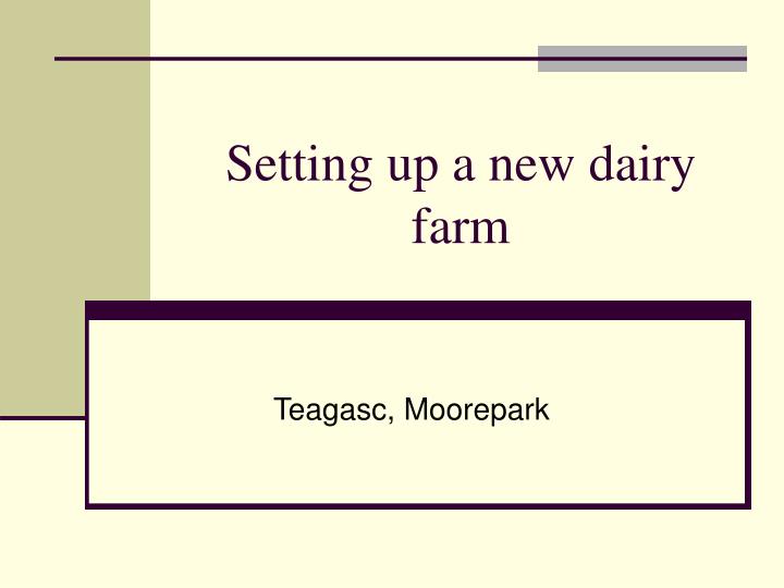 setting up a new dairy farm