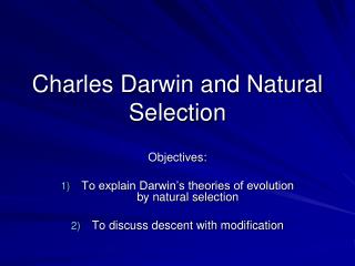 Charles Darwin and Natural Selection