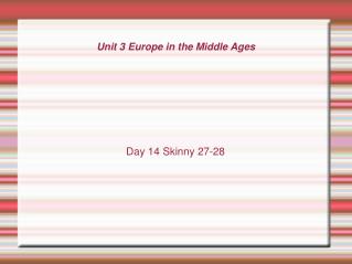 Unit 3 Europe in the Middle Ages