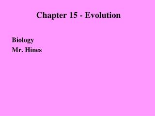 Chapter 15 - Evolution