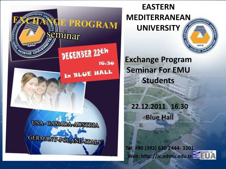 eastern mediterranean university exchange program seminar for emu students
