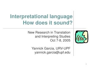 Interpretational language How does it sound?
