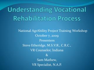 Understanding Vocational Rehabilitation Process