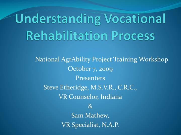 understanding vocational rehabilitation process