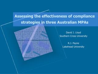 Assessing the effectiveness of compliance strategies in three Australian MPAs