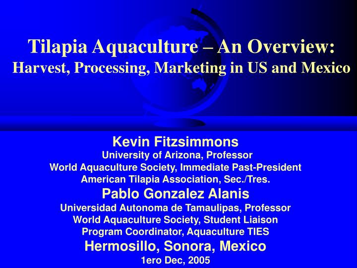 tilapia aquaculture an overview harvest processing marketing in us and mexico