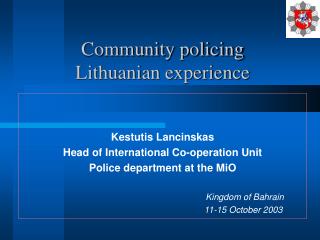 Community policing Lithuanian experience