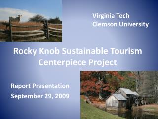 Rocky Knob Sustainable Tourism Centerpiece Project