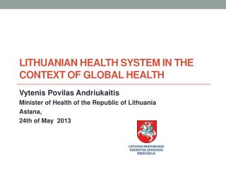 L ithuanian Health System in the Context of Global Health