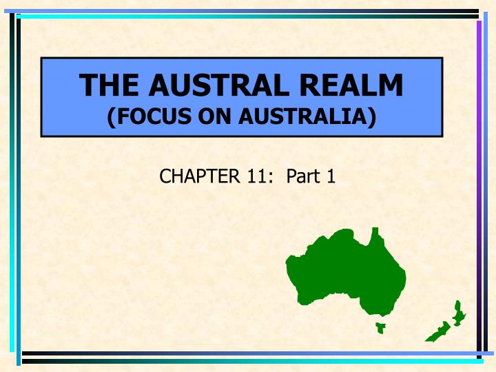 the austral realm focus on australia