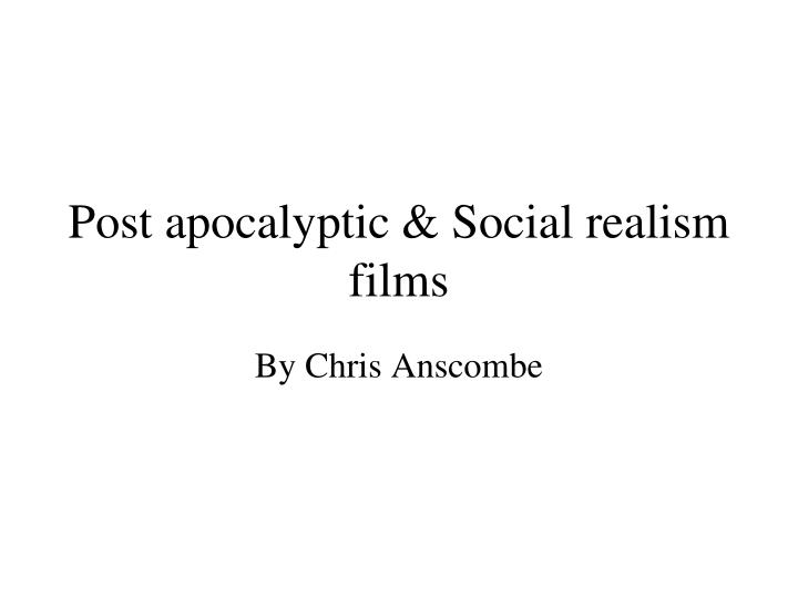 post apocalyptic social realism films