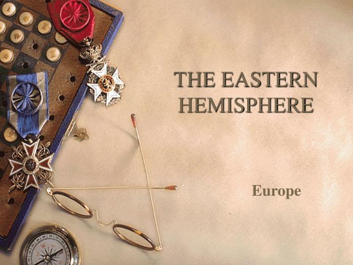 the eastern hemisphere