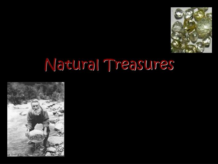 natural treasures