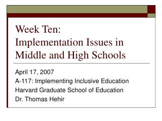 Week Ten: Implementation Issues in Middle and High Schools