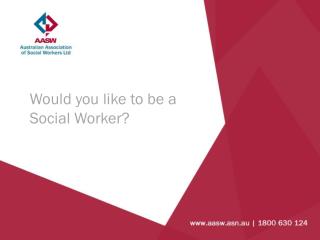 Would you like to be a Social Worker?