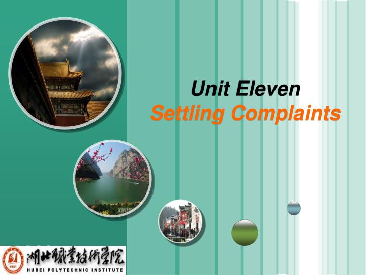 unit eleven settling complaints
