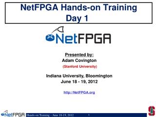 NetFPGA Hands-on Training Day 1