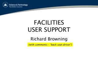 FACILITIES USER SUPPORT