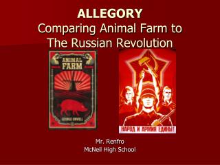 ALLEGORY Comparing Animal Farm to The Russian Revolution