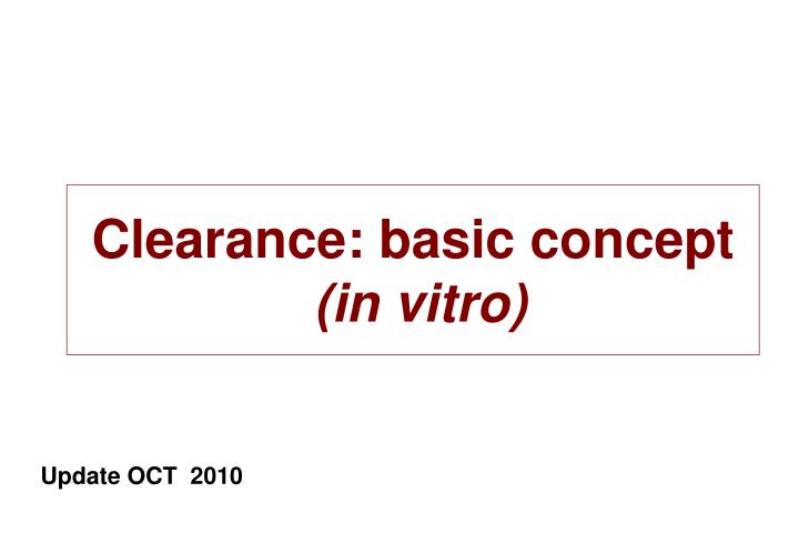 clearance basic concept in vitro