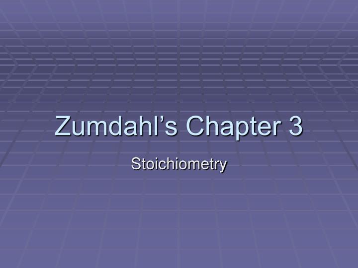 zumdahl s chapter 3