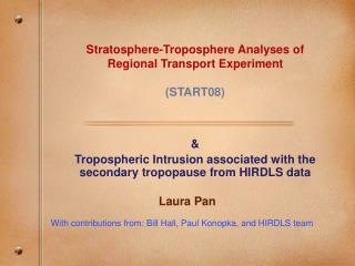 Stratosphere-Troposphere Analyses of Regional Transport Experiment (START08)