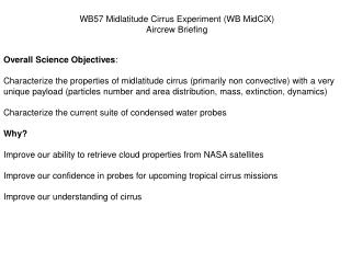 WB57 Midlatitude Cirrus Experiment (WB MidCiX) Aircrew Briefing