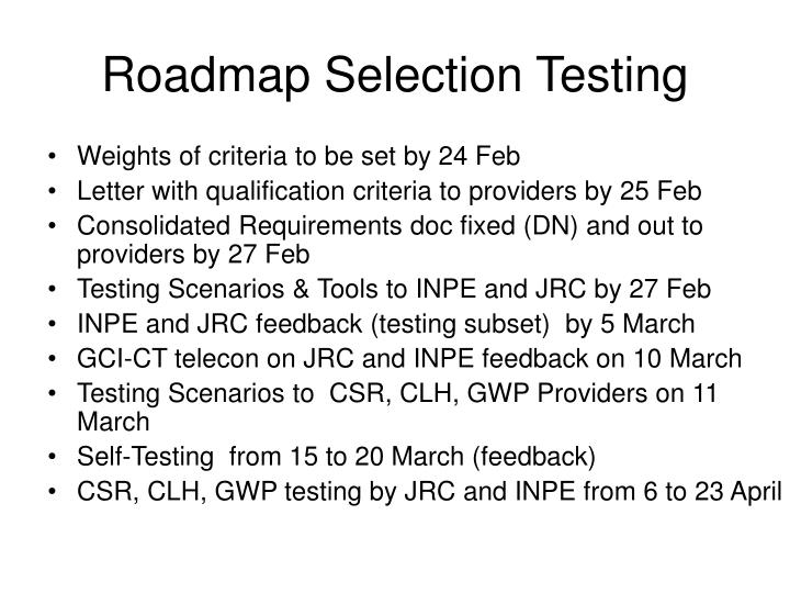 roadmap selection testing