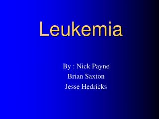 Leukemia