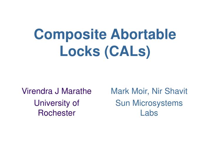 composite abortable locks cals