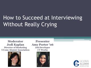 How to Succeed at Interviewing Without Really Crying