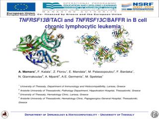 TNFRSF13B /TACI and TNFRSF13C /BAFFR in B cell chronic lymphocytic leukemia