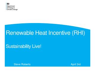 Renewable Heat Incentive (RHI) Sustainability Live!