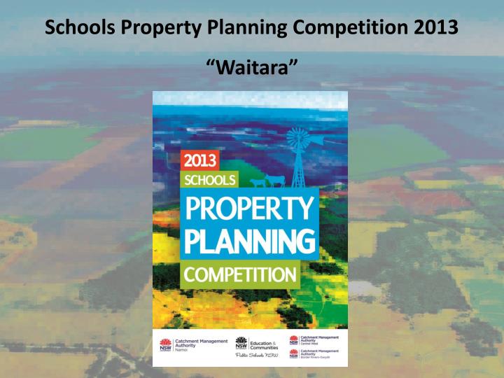 schools property planning competition 2013 waitara