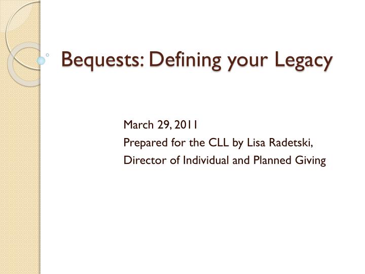 bequests defining your legacy