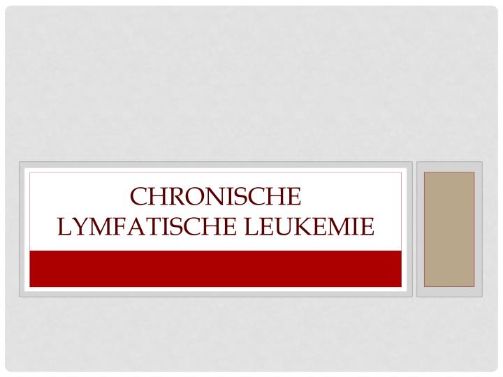 chronische lymfatische leukemie