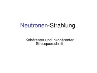 neutronen strahlung