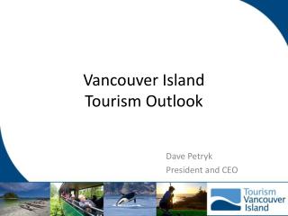 Vancouver Island Tourism Outlook