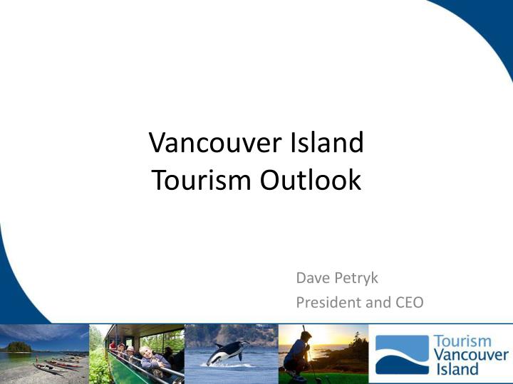 vancouver island tourism outlook
