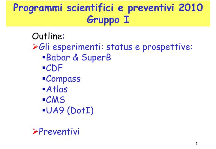 programmi scientifici e preventivi 2010 gruppo i