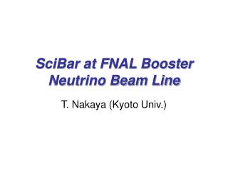 SciBar at FNAL Booster Neutrino Beam Line