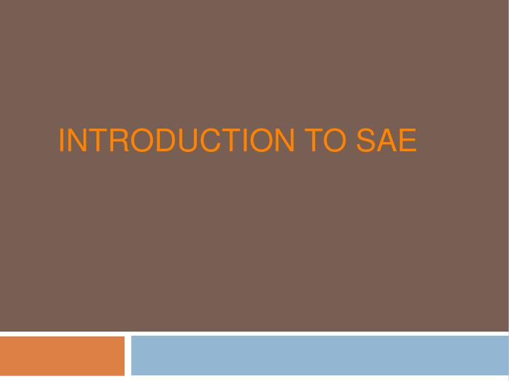 introduction to sae