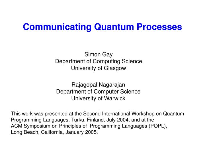 communicating quantum processes